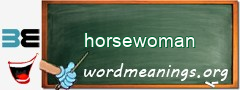 WordMeaning blackboard for horsewoman